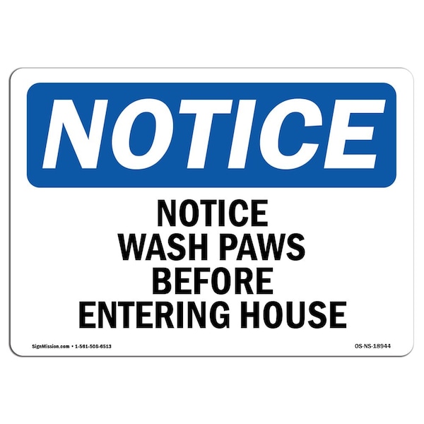 Safety Sign, OSHA Notice, 3.5" Height, Wash Paws Before Entering House Sign, Landscape, 10PK